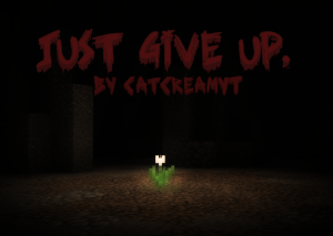 Unduh Just Give Up. untuk Minecraft 1.12.2